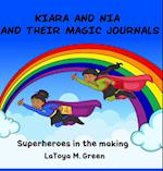 KIARA AND NIA AND THEIR MAGIC JOURNALS 