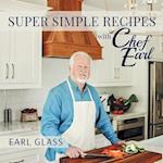 Super Simple Recipes with Chef Earl 