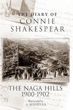 The Diary of Connie Shakespear: The Naga Hills 1900-1902 