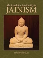 My Search for Spirituality in Jainism 
