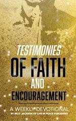 Testimonies of Faith and Encouragement
