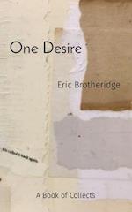 One Desire: A Book of Collects 