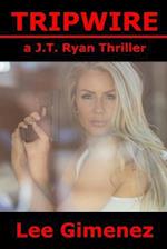 Tripwire: a J.T. Ryan Thriller 