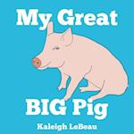 My Great Big Pig 