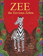 Zee the Envious Zebra 