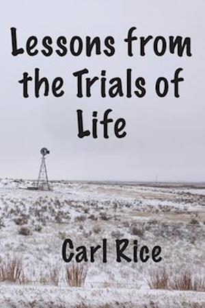 Lessons from the Trials of Life