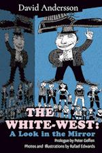 THE WHITE-WEST