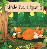 Little Fox Listens 