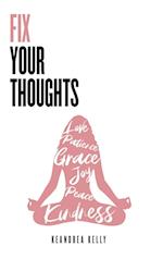 Fix Your Thoughts