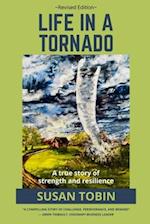 Life in a Tornado: A true story of strength and resilience 