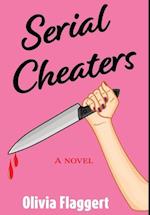 SERIAL CHEATERS 