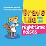 Brave Lila and the Nighttime Noises 