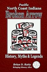 Broken Arrow: History, Myths & Legends 