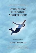 Stumbling Through Adulthood: Linked Stories 
