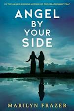 Angel by Your Side: Inspirational Stories of Amazing Coincidences 