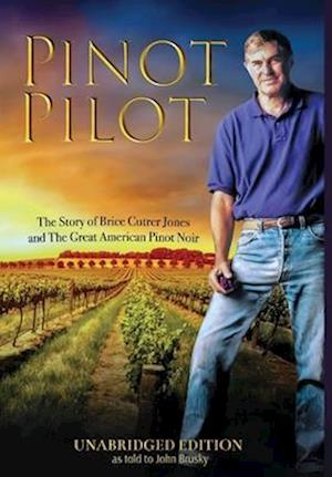 Pinot Pilot, Unabridged Edition