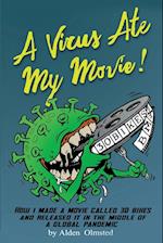 A Virus Ate My Movie!