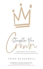 Straighten Your Crown