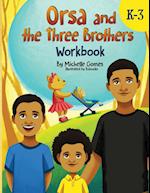 Orsa and the Three Brothers Workbook 