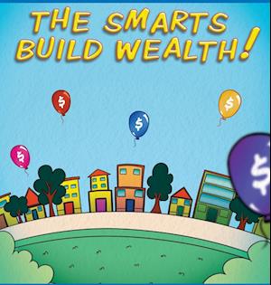 The Smarts Build Wealth