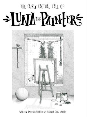 The Fairly Factual Tale of Luna the Painter