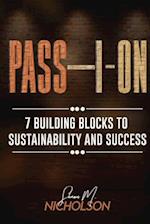 PASS-I-ON: 7 Building Blocks To Sustainability and Success 