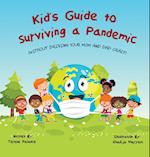 Kid's Guide to Surviving a Pandemic