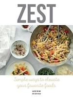 ZEST: Simple ways to elevate your favorite foods 