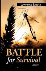 Battle for Survival A Novel