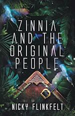 Zinnia and The Original People 