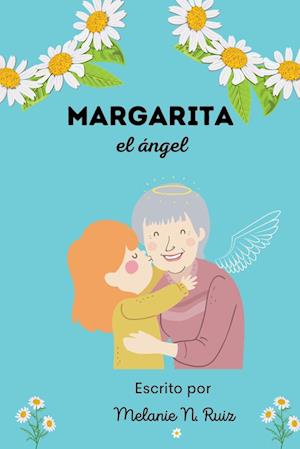 Margarita el angel