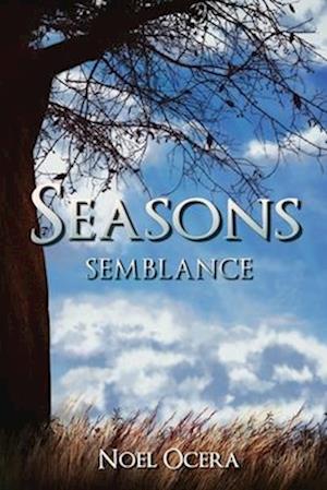 Seasons: Semblance