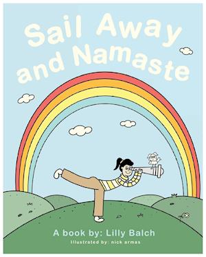 Sail Away and Namaste