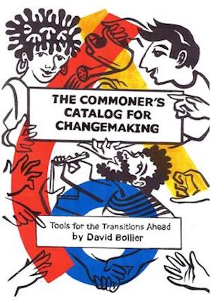 The Commoner’s Catalog for Changemaking