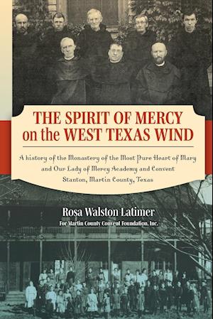 The Spirit of Mercy on the West Texas Wind