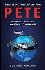 Traveling the Trail for Pete