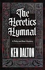 The Heretics Hymnal: Pinky and Bear Mystery 