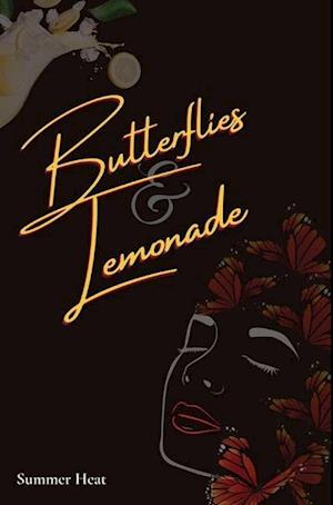 Butterflies & Lemonade