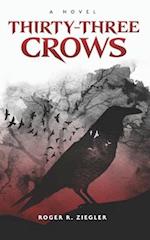 Thirty-three Crows 