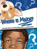 Where Is Major? 