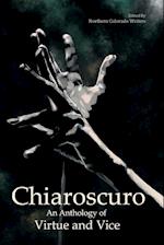 Chiaroscuro: An Anthology of Virtue & Vice 