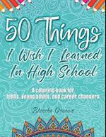 50 Things I Wish I Learned In High School 