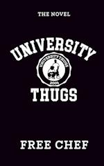 University Thugs