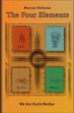 The Four Elements: We Are Earth Mother 