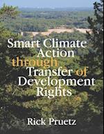 Smart Climate Action Through Transfer of Development Rights 