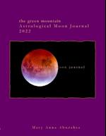 Green Mountain Astrological Moon Journal 2022