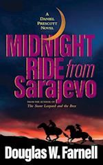 Midnight Ride from Sarajevo 