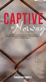 Captive in Norway 