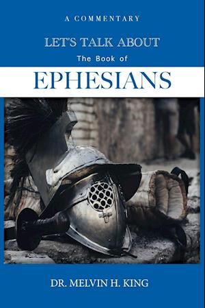 Let's Talk About the Book of Ephesians