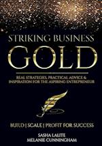 Striking Business Gold